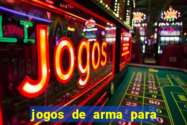 jogos de arma para pc fraco